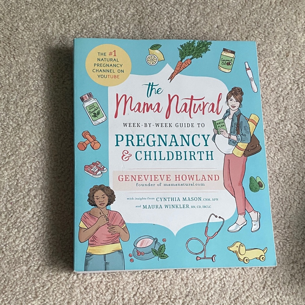 The Mama Natural Week-by-Week Guide to Pregnancy & Childbirth